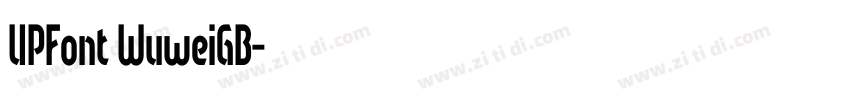 UPFont WuweiGB字体转换